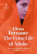 The Lying Life of Adults | 9999903120360 | Elena Ferrante
